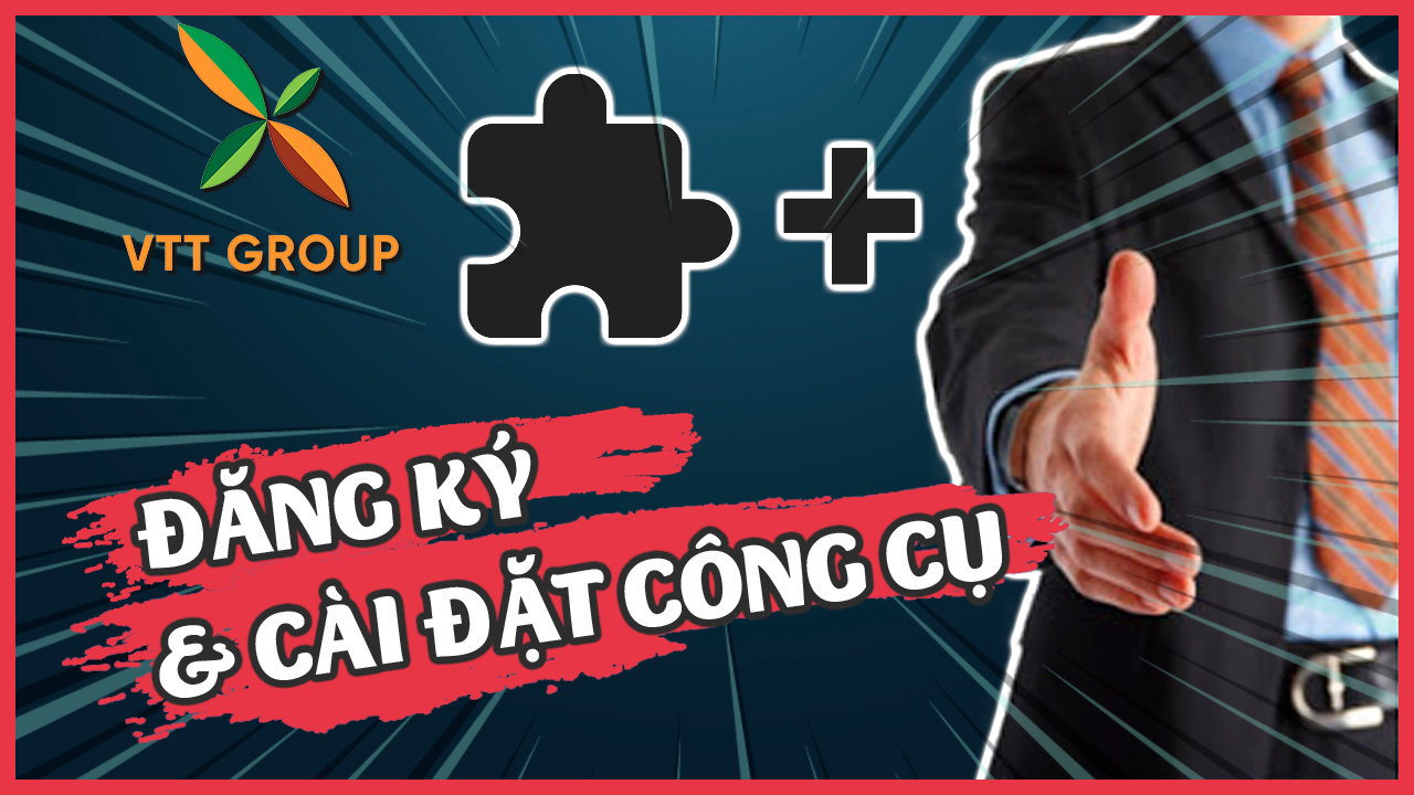 HƯỚNG DẪN ĐĂNG KÝ TÀI KHOẢN VẠN TRƯỜNG THỊNH & CÀI ĐẶT CÔNG CỤ HỖ TRỢ ĐẶT HÀNG